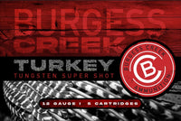 12ga  2-3/4"  2oz  TSS Turkey -  #7.5, #8, or #9 Shot